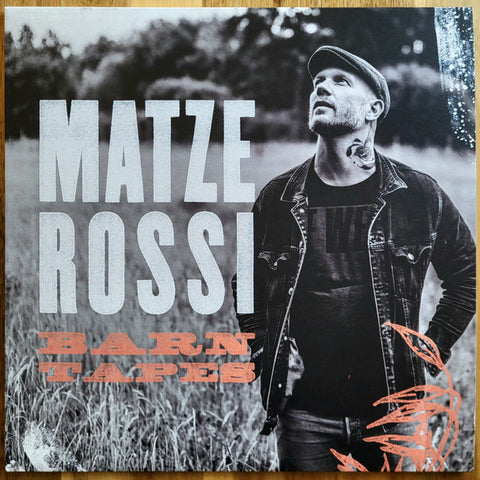 Matze Rossi - Barn Tapes