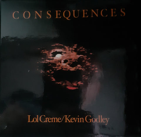 Lol Creme / Kevin Godley - Consequences