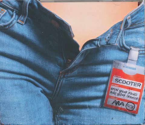 Scooter - Open Your Mind And Your Trousers