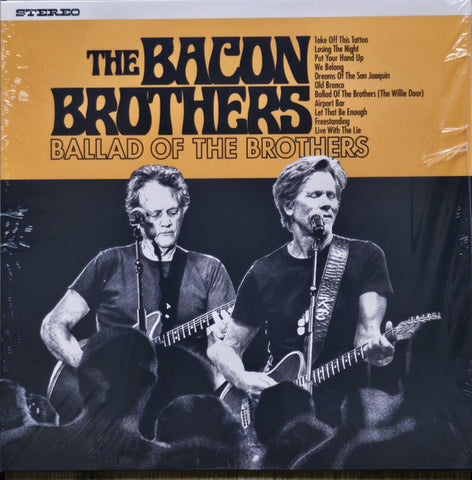 The Bacon Brothers - The Ballad Of The Brothers