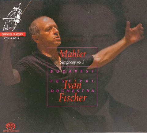 Mahler, Budapest Festival Orchestra, Iván Fischer - Symphony No. 5