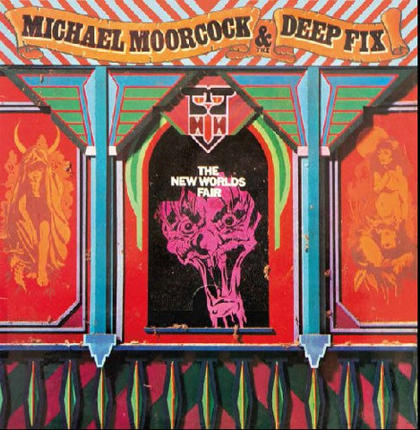 Michael Moorcock & The Deep Fix - The New Worlds Fair