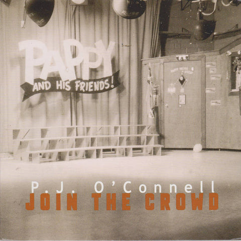 P. J. O'Connell - Join The Crowd