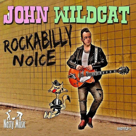 John Wildcat - Rockabilly Noice