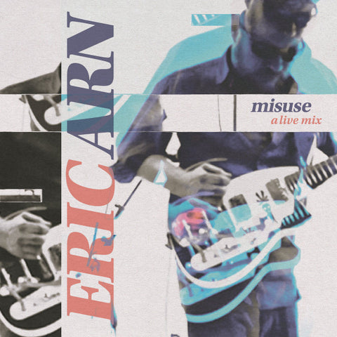 Eric Arn - Misuse (A Live Mix)