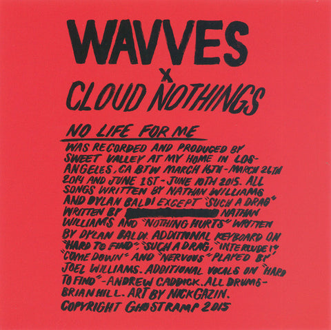 Wavves x Cloud Nothings - No Life For Me