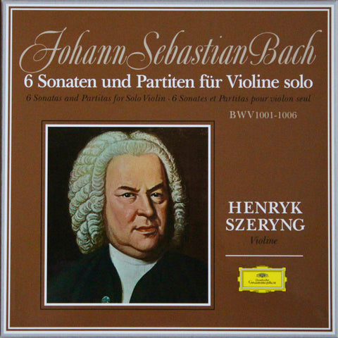 Johann Sebastian Bach - Henryk Szeryng - 6 Sonaten Und Partiten Für Violine Solo BWV 1001-1006