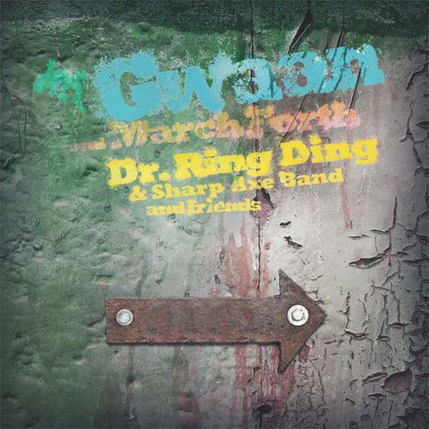 Dr. Ring-Ding & Sharp Axe Band - Gwaan & March Forth