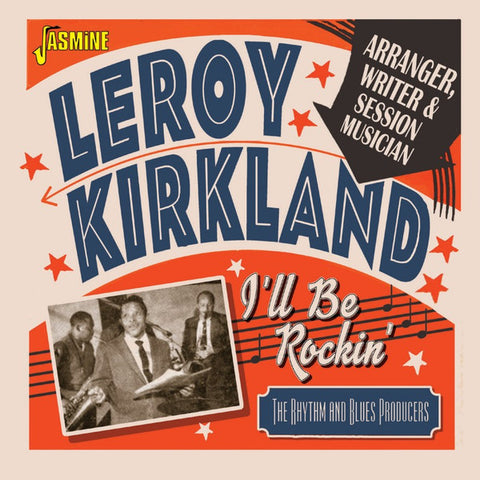 Leroy Kirkland - I'll Be Rockin'