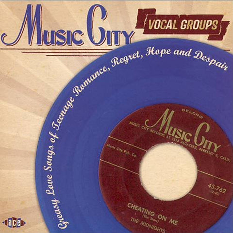 Various - Music City Vocal Groups (Greasy Love Songs Of Teenage Romance, Regret, Hope And Despair)