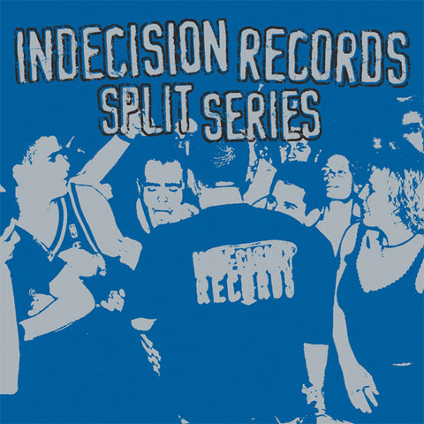 Various - Indecision Records Split Series