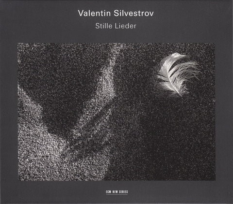 Valentin Silvestrov, - Stille Lieder