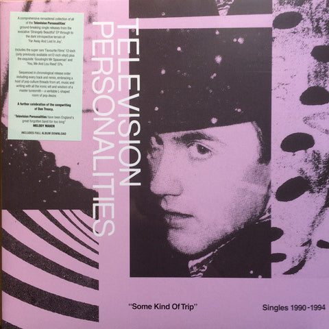 Television Personalities - Some Kind Of Trip (Singles 1990-1994)