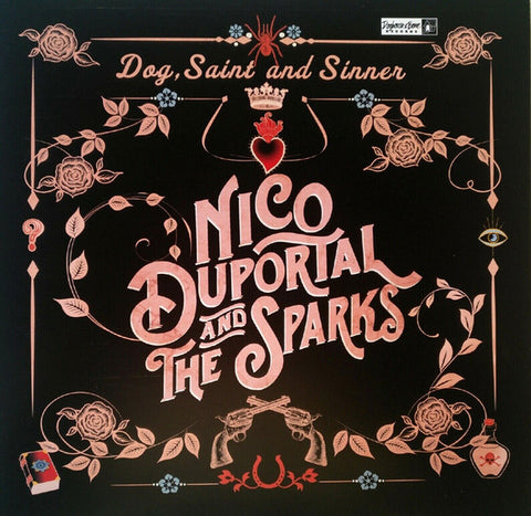 Nico Duportal & The Sparks - Dog, Saint And Sinner