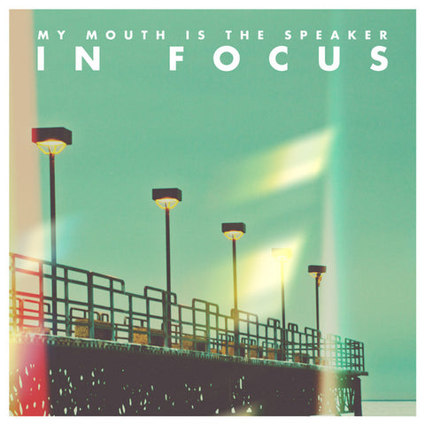 My Mouth Is The Speaker - In Focus