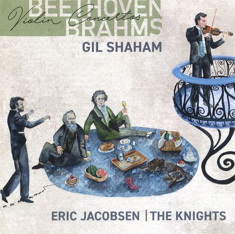 Beethoven, Brahms, Gil Shaham, Eric Jacobsen, The Knights - Violin Concertos
