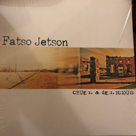 Fatso Jetson - Cruel  & Delicious