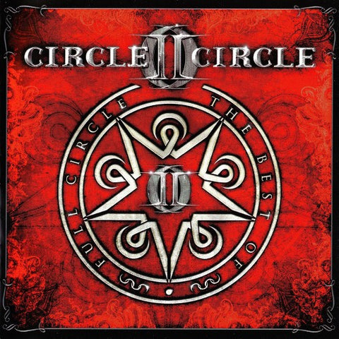Circle II Circle - Full Circle The Best Of The Definitive Collection