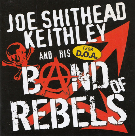 Joe Shithead Keithley - Band Of Rebels
