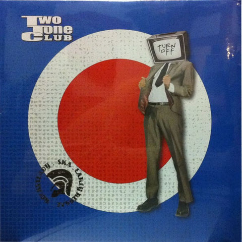 Two Tone Club - Turn Off