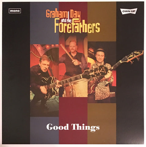 Graham Day & The Forefathers - Good Things