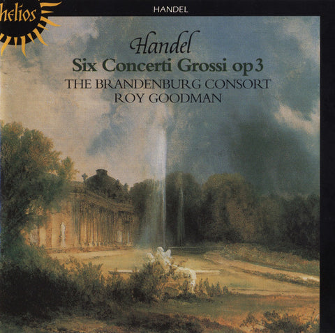 Handel - The Brandenburg Consort, Roy Goodman - Six Concerti Grossi Op. 3