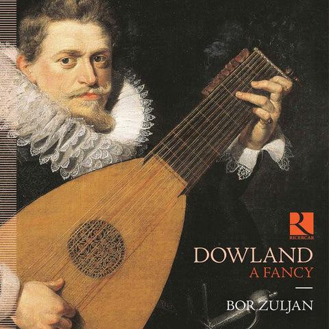 John Dowland - Bor Zuljan - A Fancy
