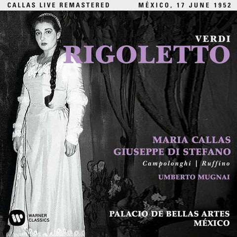 Verdi, Maria Callas, Giuseppe di Stefano, Campolonghi, Ruffino, Umberto Mugnai, Palacios de Bellas Artes, México - Rigoletto