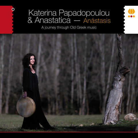 Katerina Papadopoulou & Anastatica - Anástasis. A Journey Through Old Greek Music