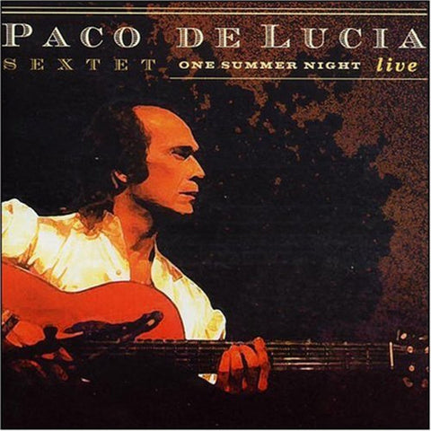 Paco De Lucia Sextet - One Summer Night / Live