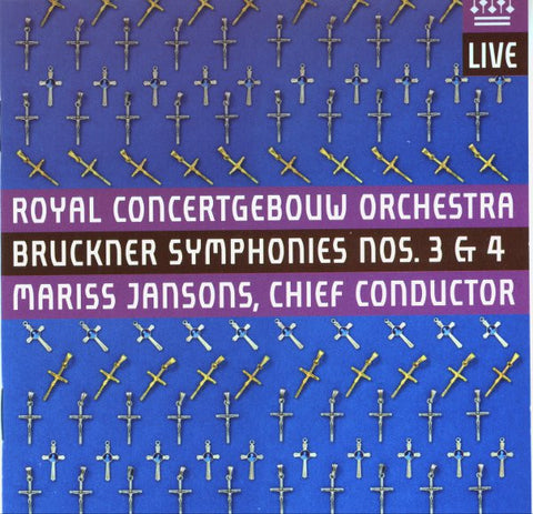 Royal Concertgebouw Orchestra / Bruckner / Mariss Jansons - Symphonies Nos. 3 & 4