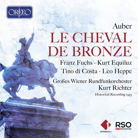 Auber, Franz Fuchs • Kurt Equiluz • Tino Di Costa • Leo Heppe • Großes Wiener Rundfunkorchester - Le Cheval De Bronze