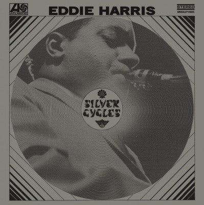 Eddie Harris, - Silver Cycles