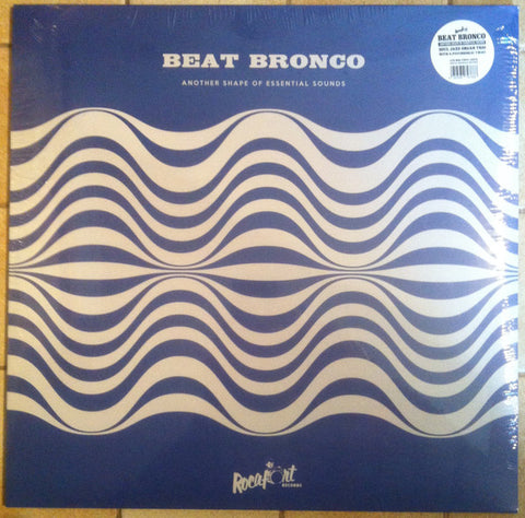 Beat Bronco - Another Shape of Essential Sounds