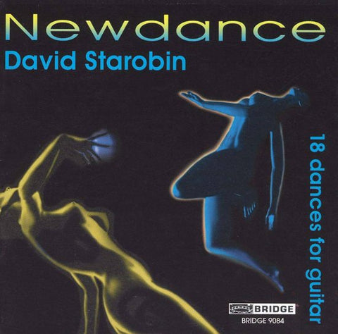 David Starobin, - Newdance (18 Dances For Guitar)