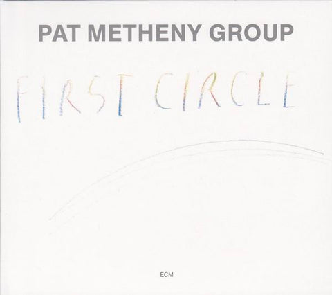 Pat Metheny Group, - First Circle