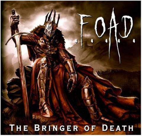 .F.O.A.D. - The Bringer Of Death