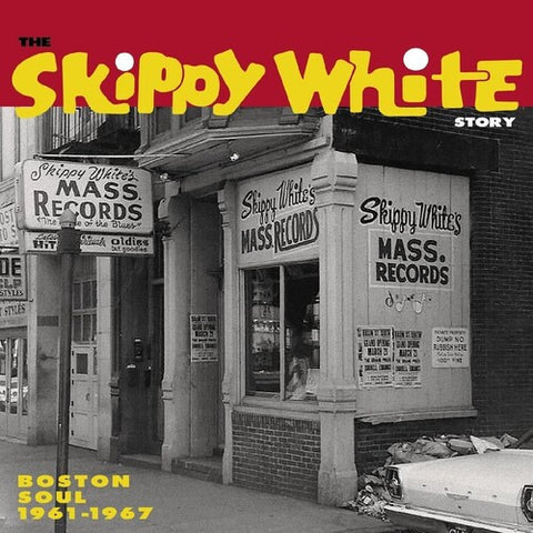 Various - The Skippy White Story (Boston Soul 1961-1967)