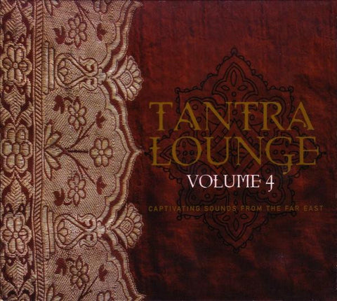 Various - Tantra Lounge Volume 4 (Captivating Sounds From The Far East)
