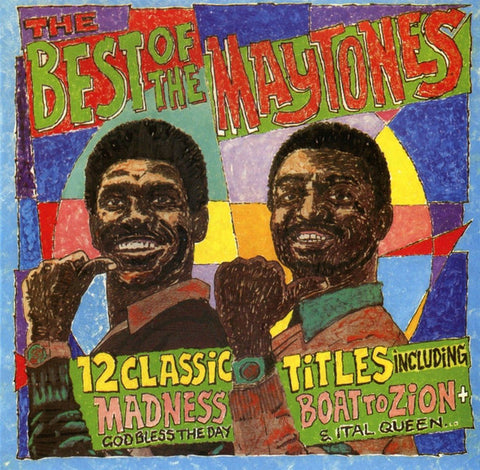 The Mighty Maytones - Best Of The Maytones
