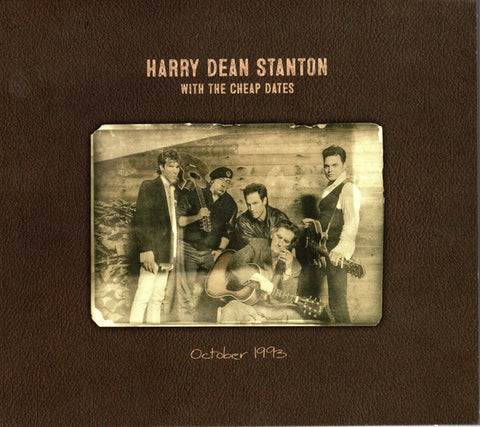Harry Dean Stanton And The Cheap Dates - October 1993