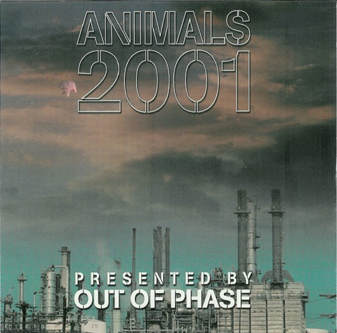 Out Of Phase - Animals 2001 -  A Tribute To Pink Floyd