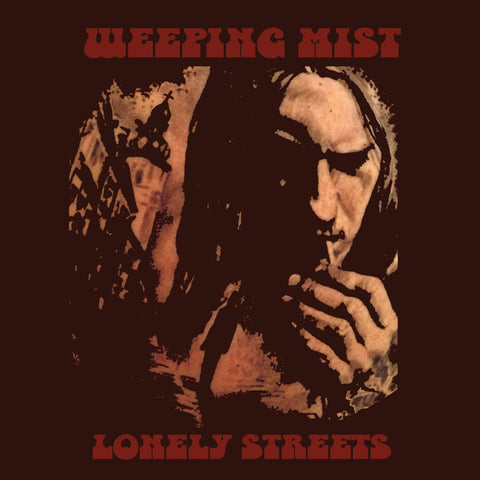 Weeping Mist - Lonely Streets
