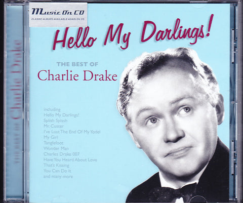 Charlie Drake - Hello My Darlings - The Best Of Charlie Drake
