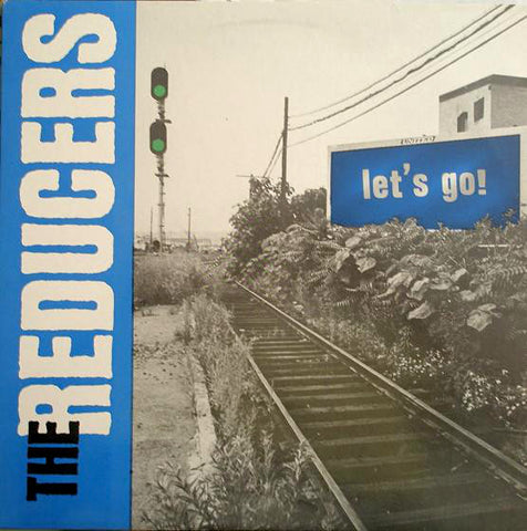 The Reducers - Let's Go