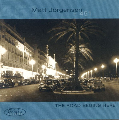 Matt Jorgensen + 451 - The Road Begins Here