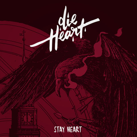 Die Heart - Stay Heart