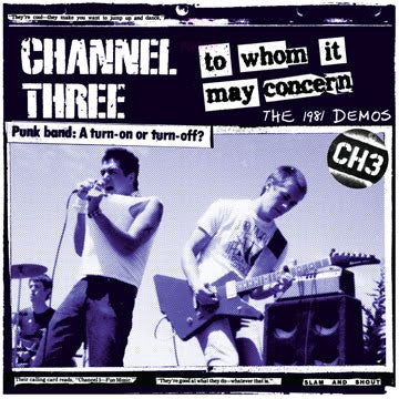 Channel Three - To Whom It May Concern: The 1981 Demos