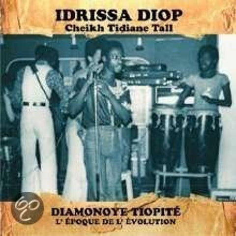 Idrissa Diop, - Diamonoye Tiopité (L’ Époque De L’ Évolution)