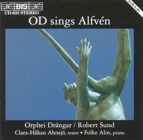 Orphei Drängar, Robert Sund, Claes-Håkan Ahnsjö, Folke Alin - OD Sings Alfvén